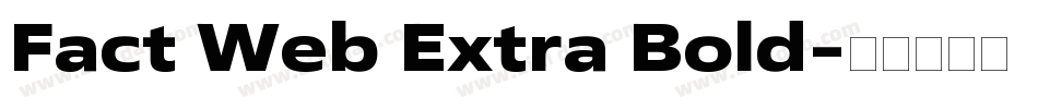 Fact Web Extra Bold字体转换
